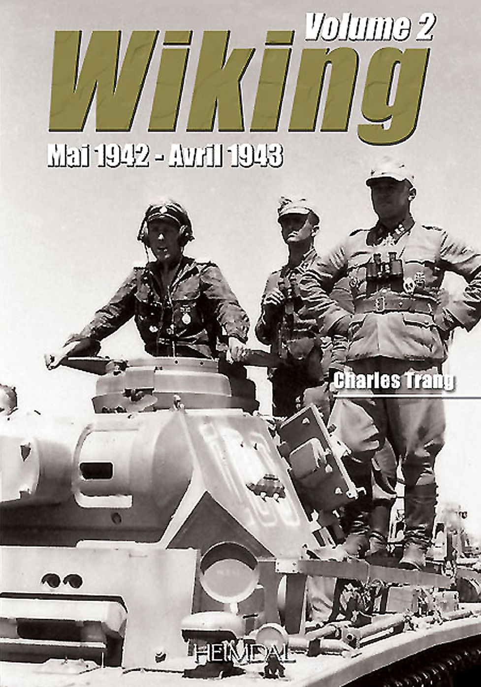 Wiking. Volume 2: Mai 1942-Avril 1943