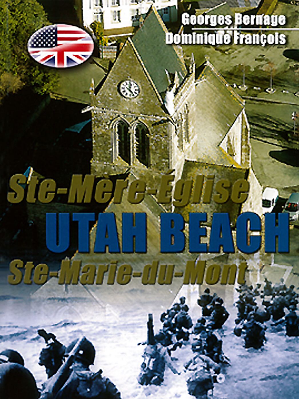 Utah Beach: Sainte-Mere-Eglise, Sainte-Marie-du-Mont