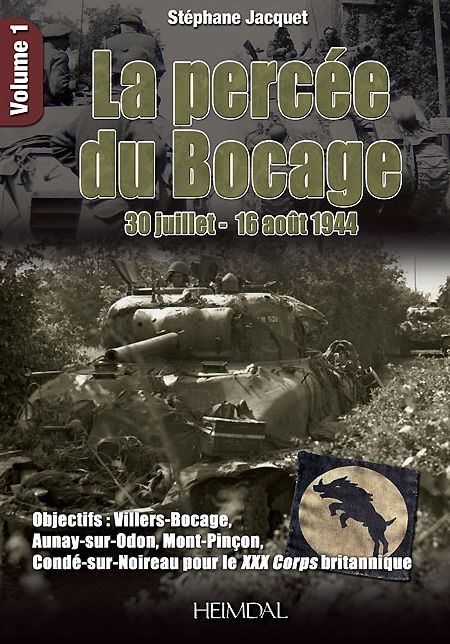 La percee du bocage. Volume 1