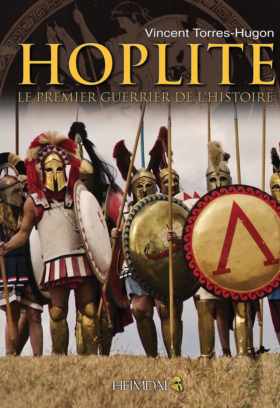 Hoplite: Le premier guerrier de l'histoire