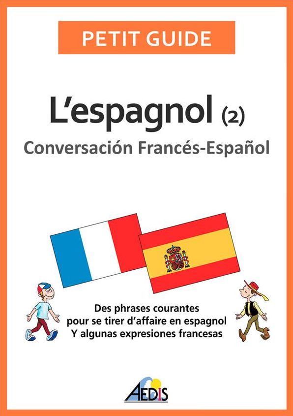 L'espagnol: Conversación Francés-Español