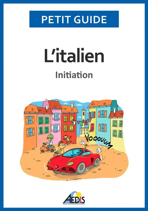 L'italien: Initiation