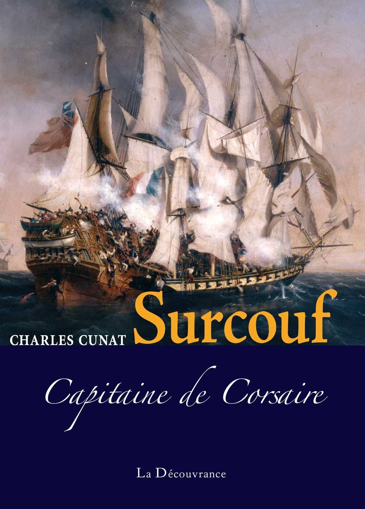 Surcouf: Capitaine de Corsaire