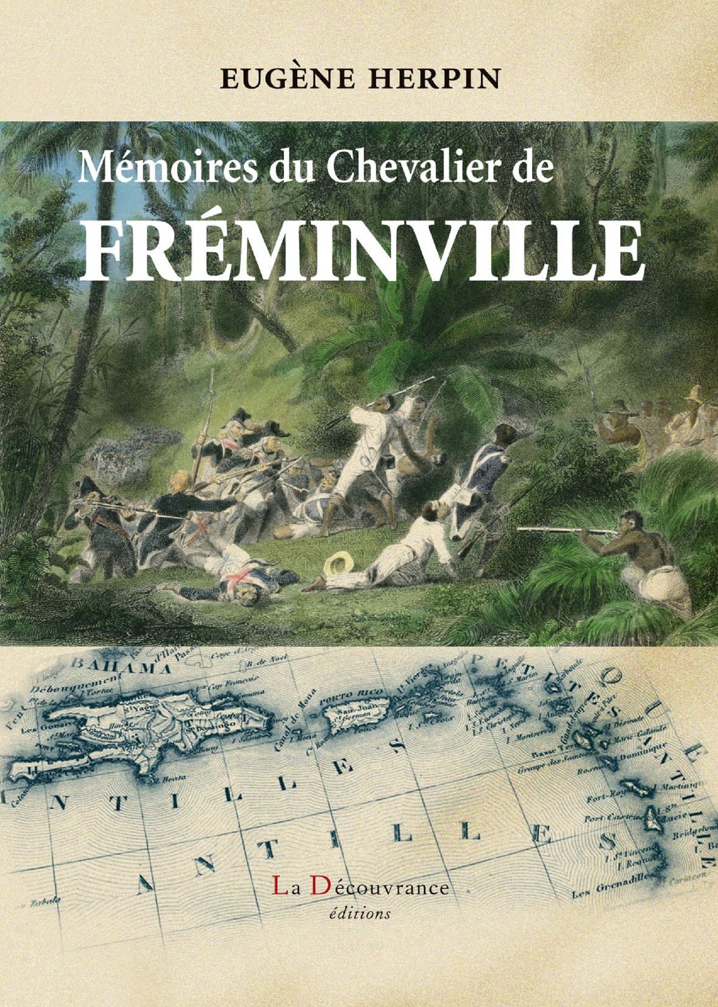 Mémoires du chevalier de Fréminville: Souvenirs d'un homme de la mer
