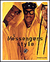 Messengers Style
