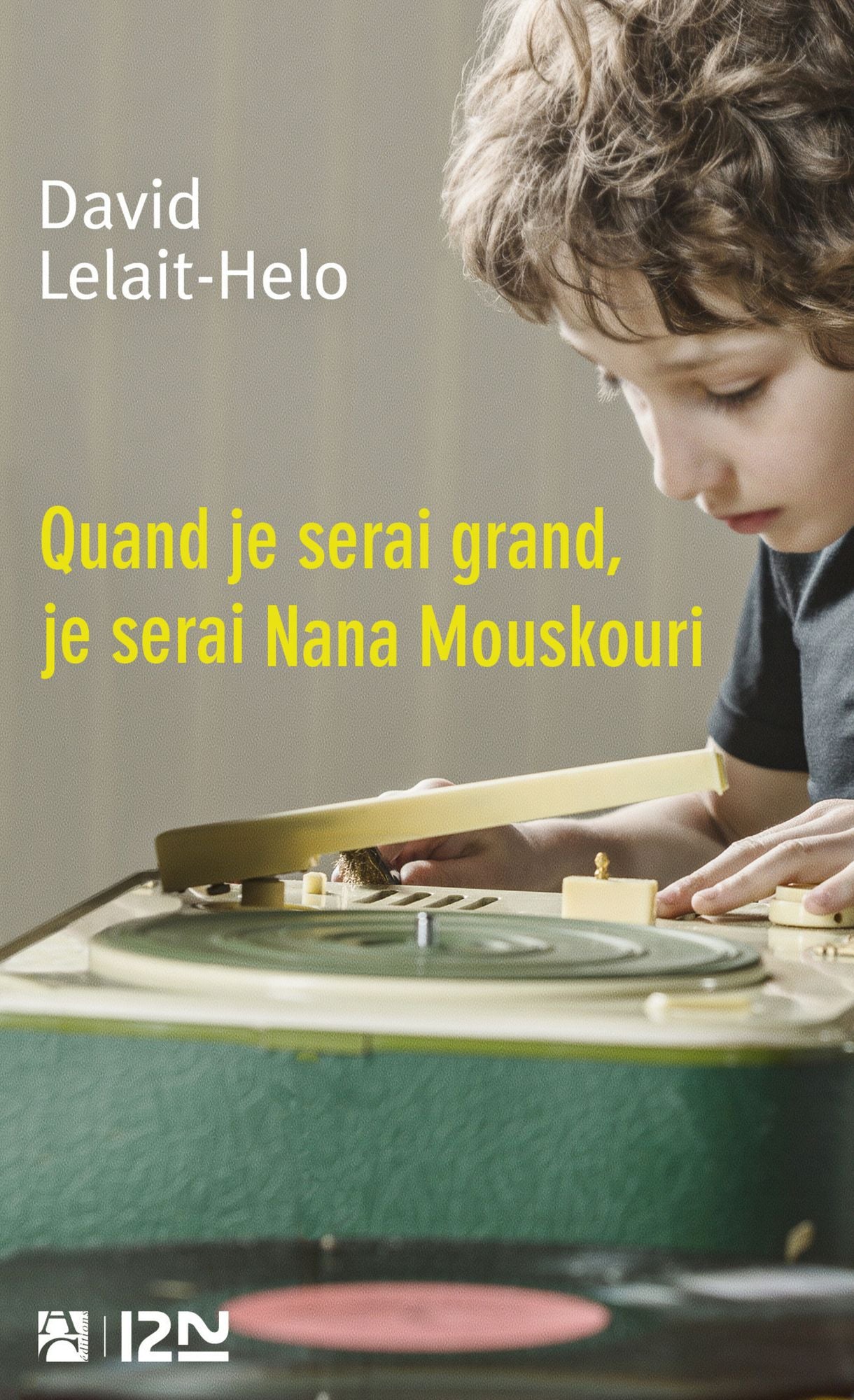 Quand je serai grand, je serai Nana Mouskouri