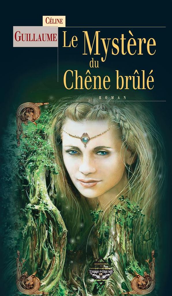La Baronne des Monts Noirs : Le Mystère du chêne brûlé: Tome 2 - Série fantastique