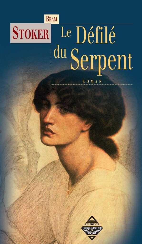 Le Défilé du serpent: Roman fantastique