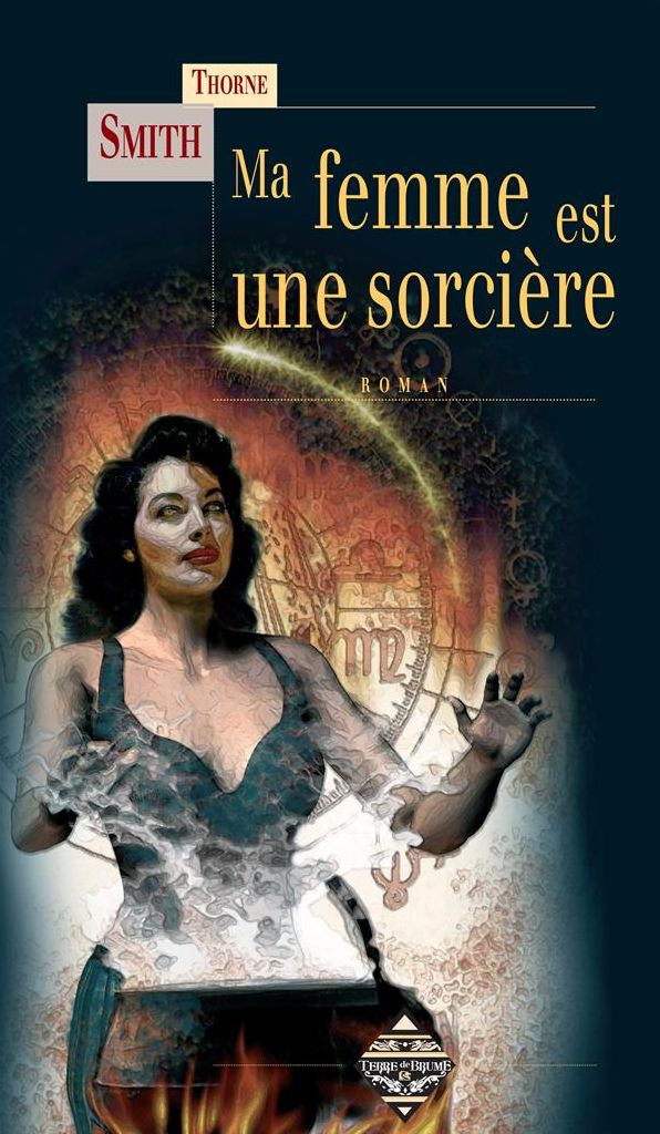 Ma femme est une sorcière: Roman fantastique