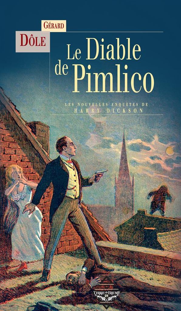 Le Diable de Pimlico: Les Nouvelles Enquêtes de Harry Dickson