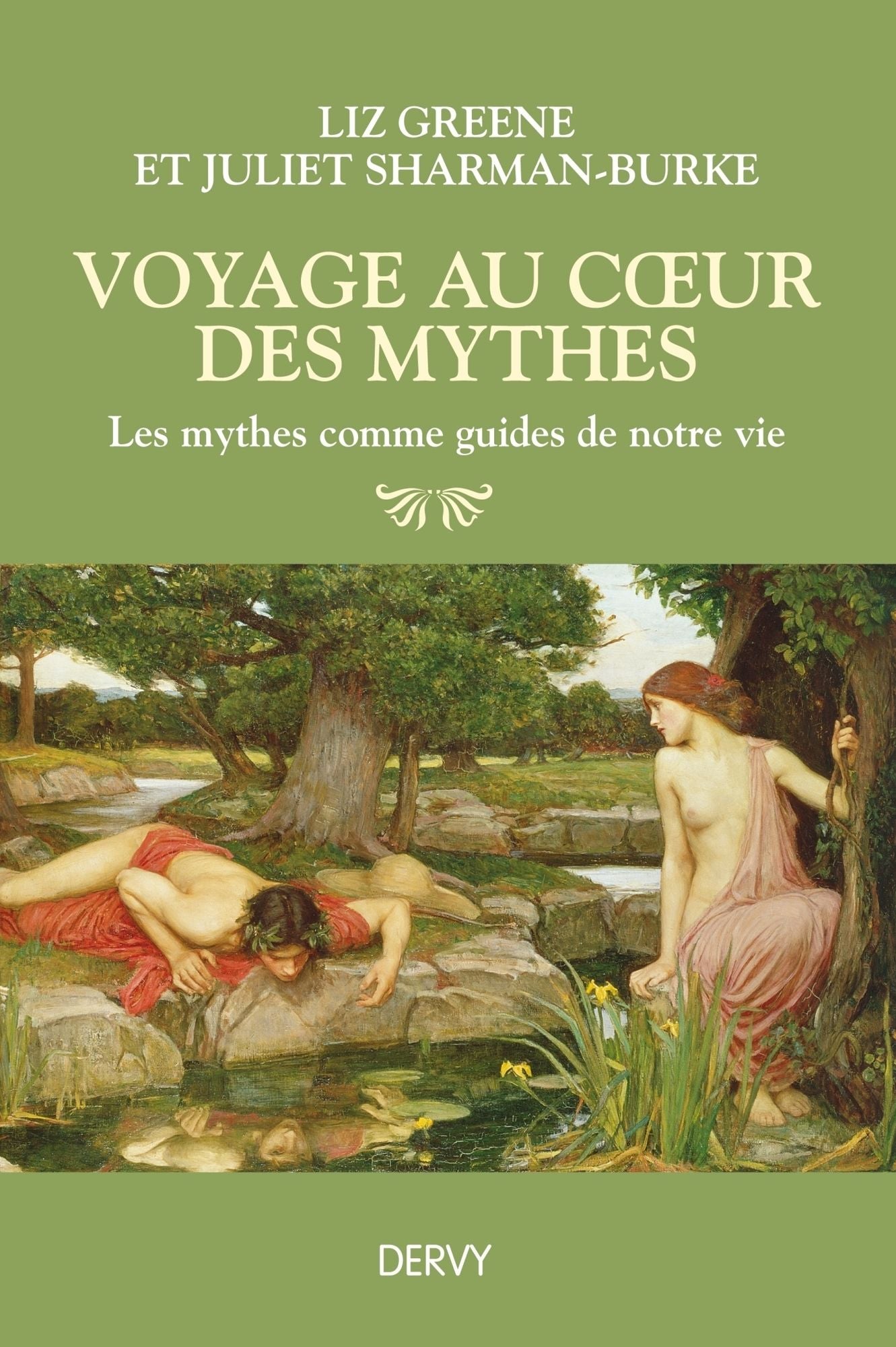 Voyage au coeur des mythes: Les mythes comme guides de notre vie