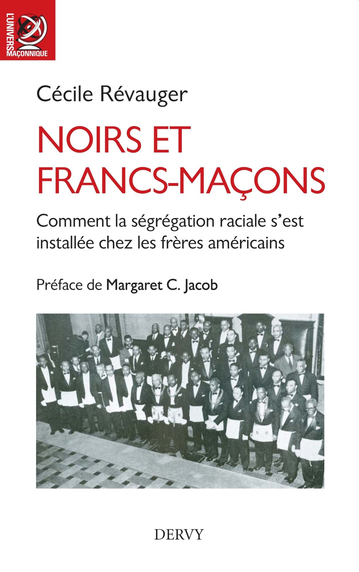 Noirs et francs-maçons: Comment la ségrégation raciale s'est installée chez les frères américains
