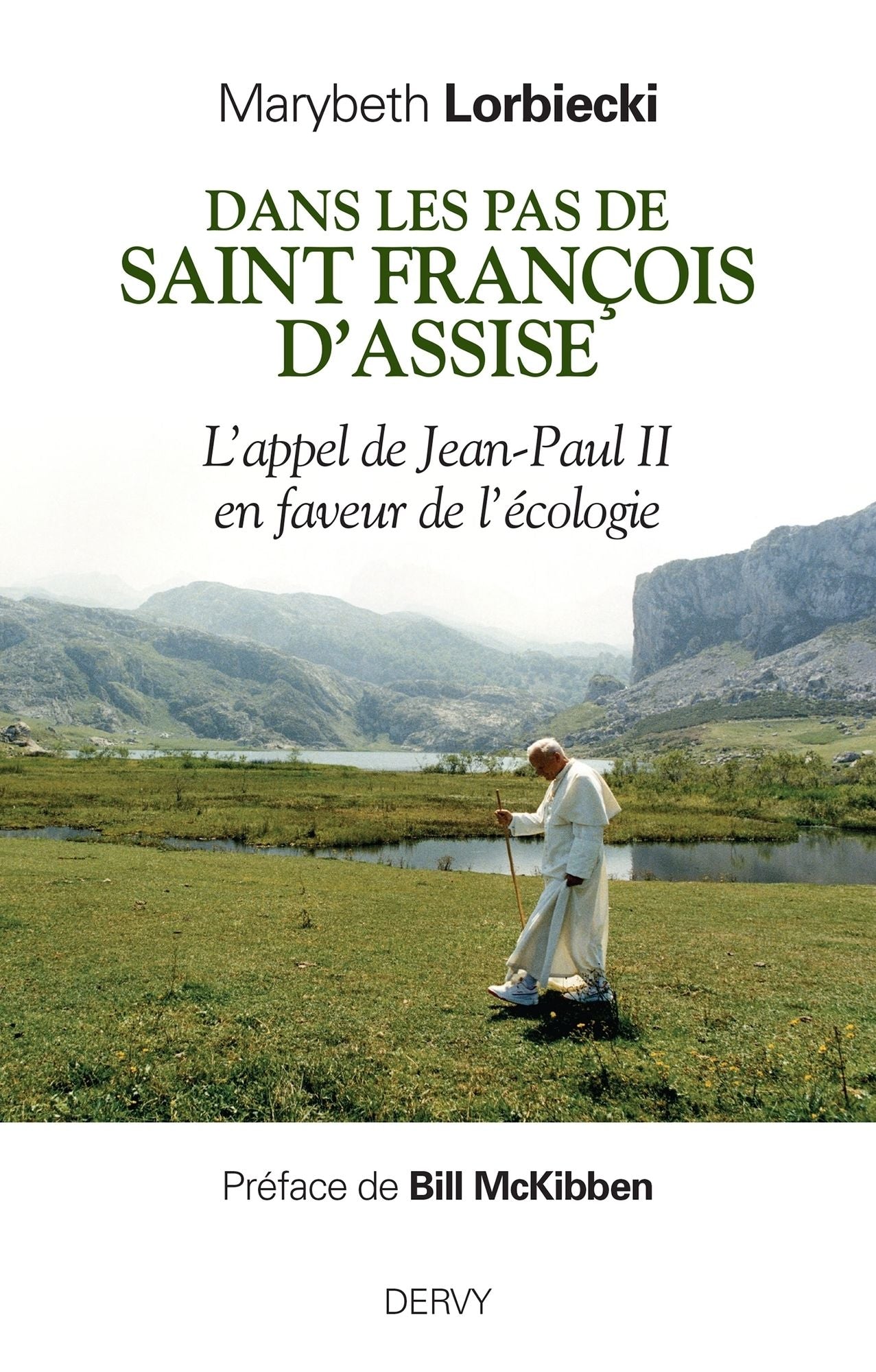 Dans les pas de saint François d'Assise: L'appel de Jean-Paul II en faveur de l'écologie