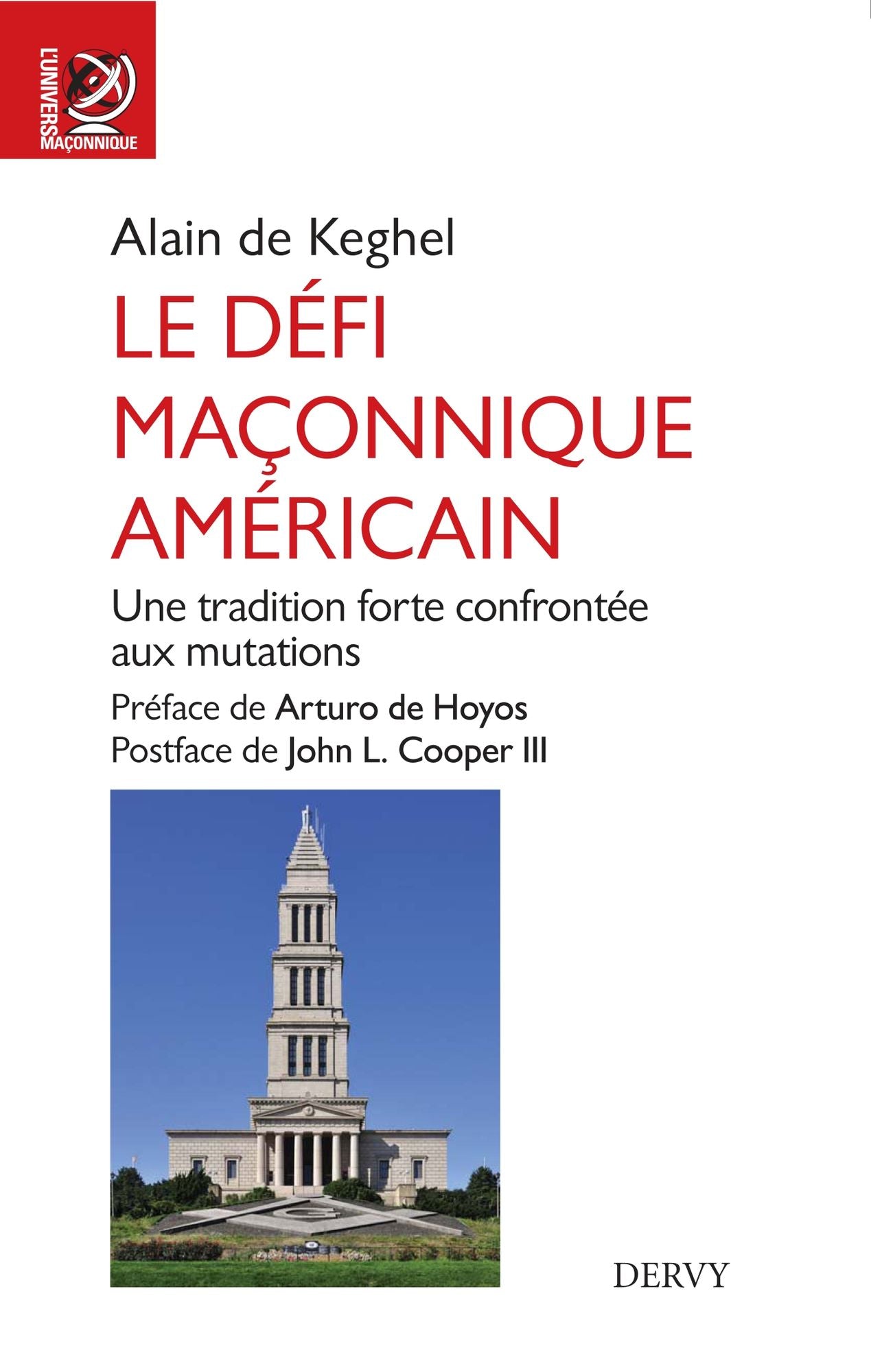 Le défi maçonnique américain: Une tradition forte confrontée aux mutations