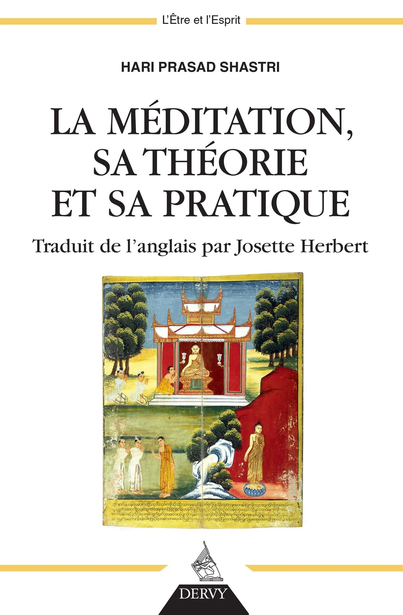 La méditation, sa théorie et sa pratique