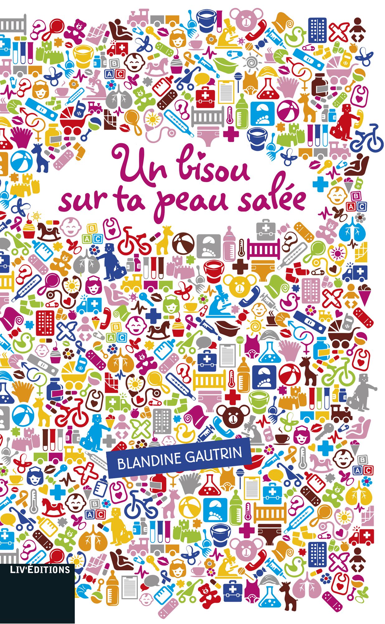 Un bisou sur ta peau salée: La superbe preuve d'amour d'une mère à sa fille