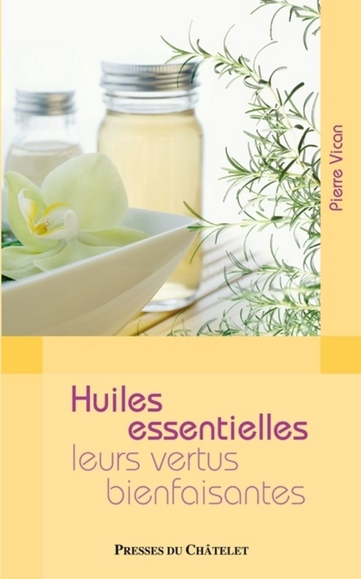 Les huiles essentielles et leurs bienfaits