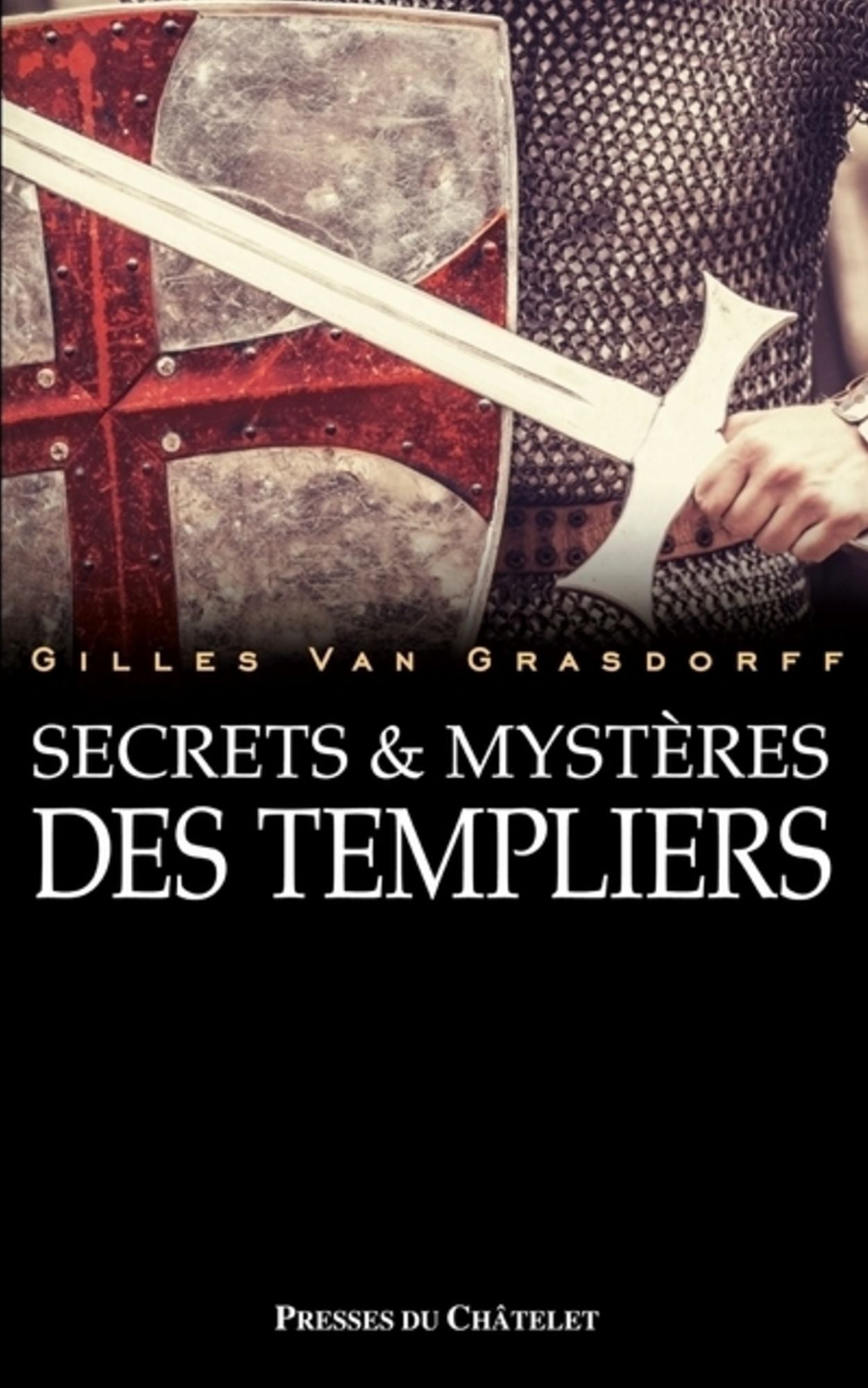 Secrets & mystères des templiers