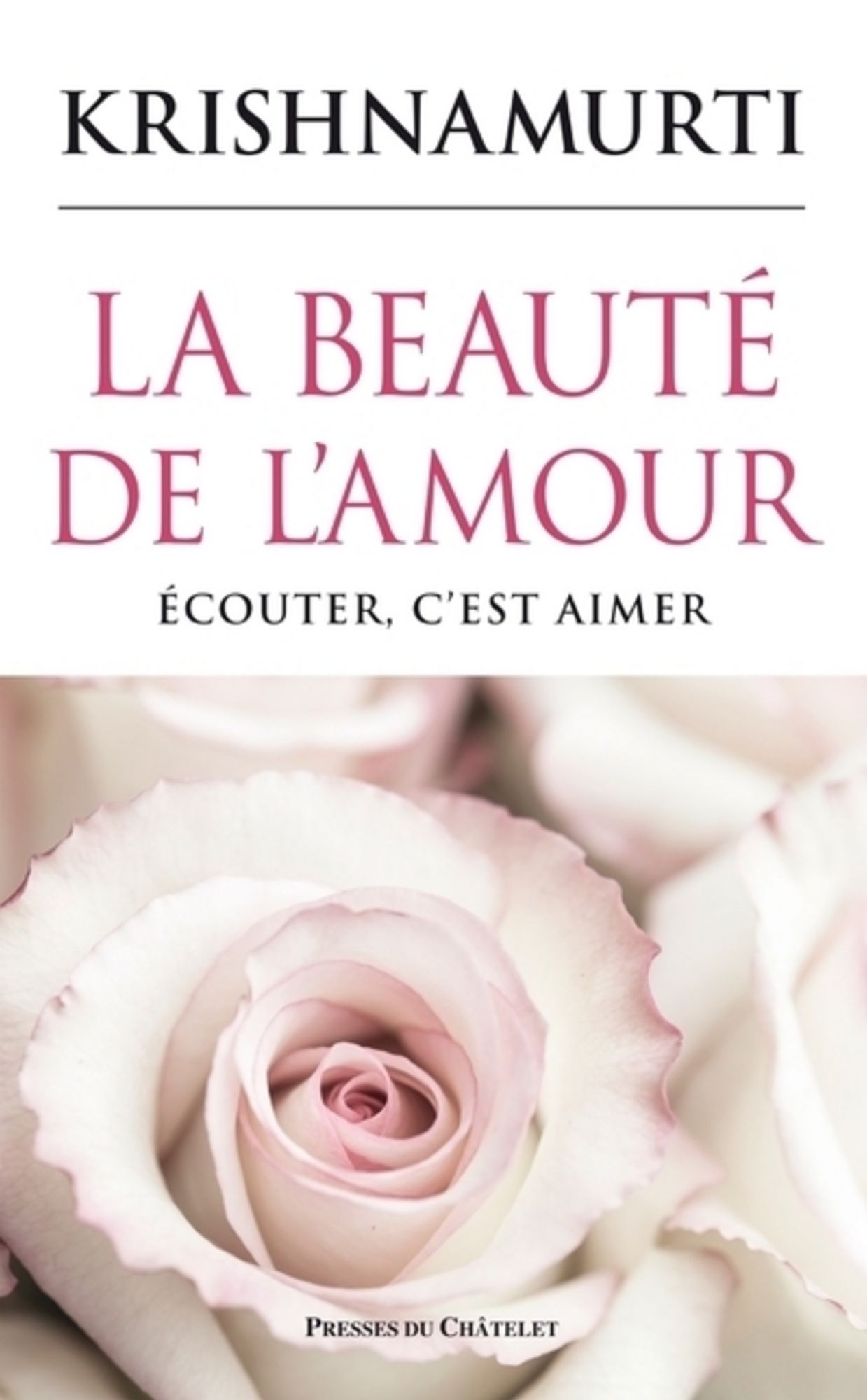 La beauté de l'amour: Écouter, c'est aimer