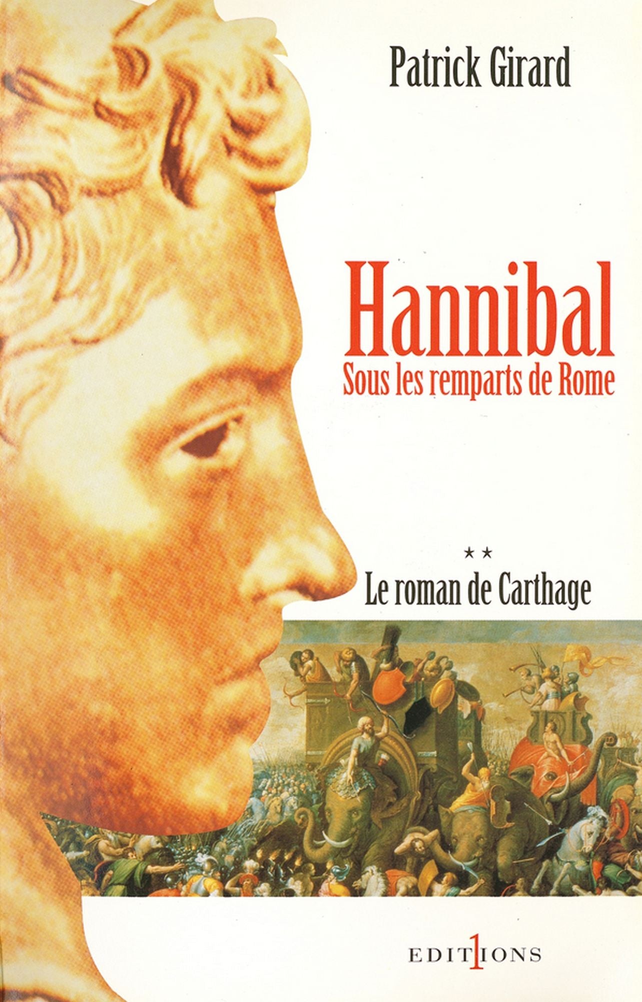 Le Roman de Carthage, t.II : Hannibal: Sous les remparts de Rome