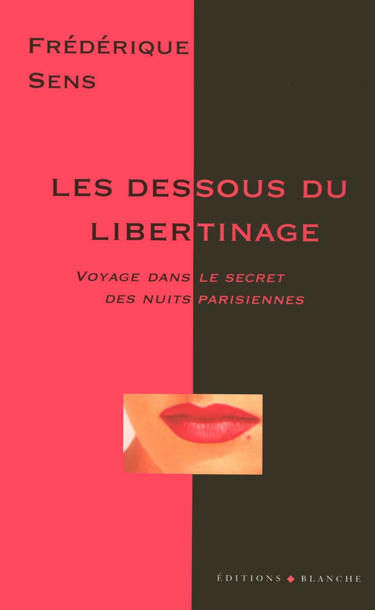Les dessous du libertinage