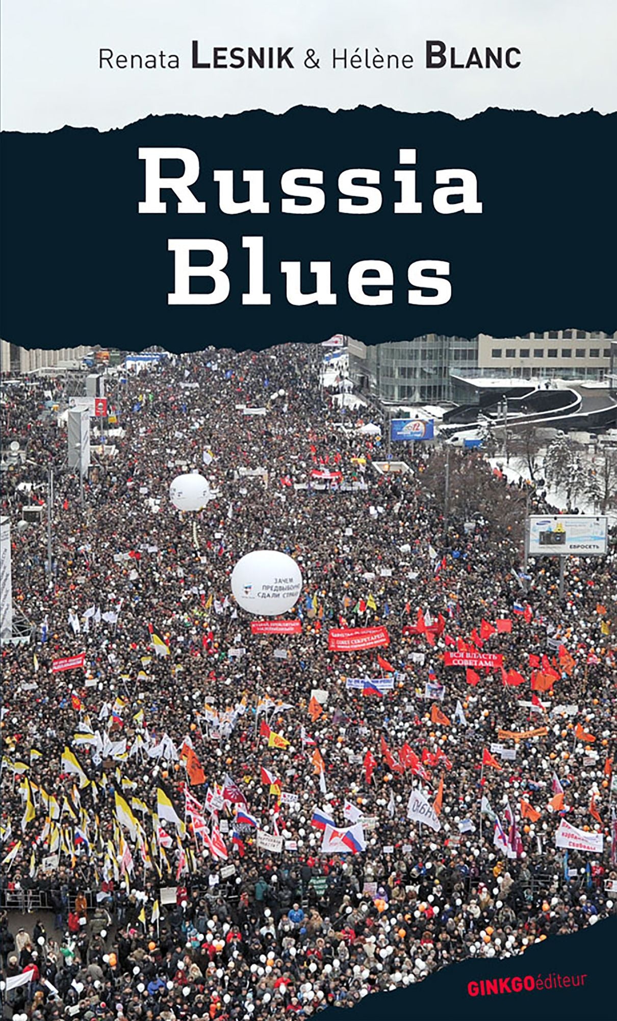 Russia Blues: Essai politique