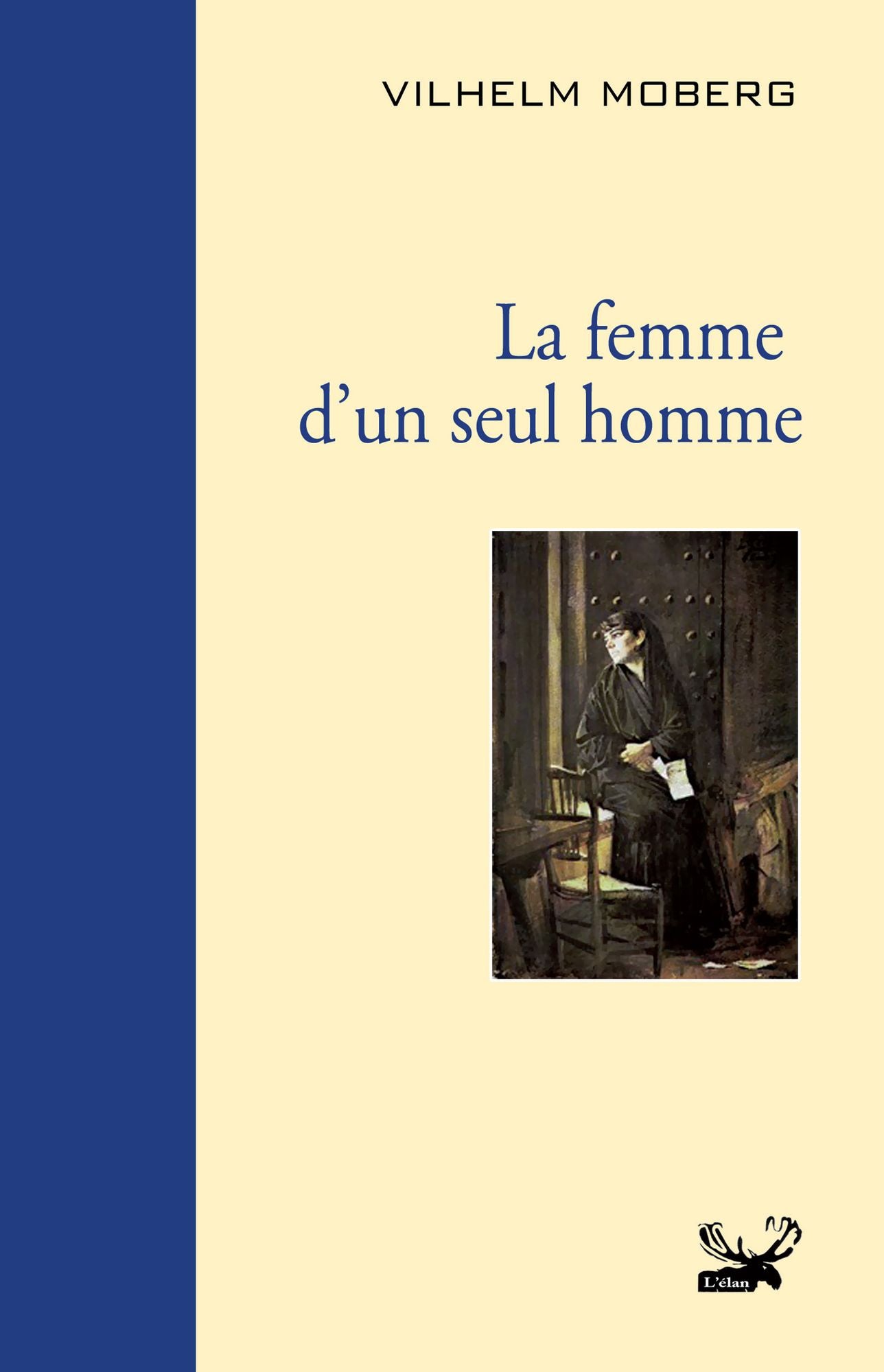 La femme d'un seul homme: Roman d'amour suédois