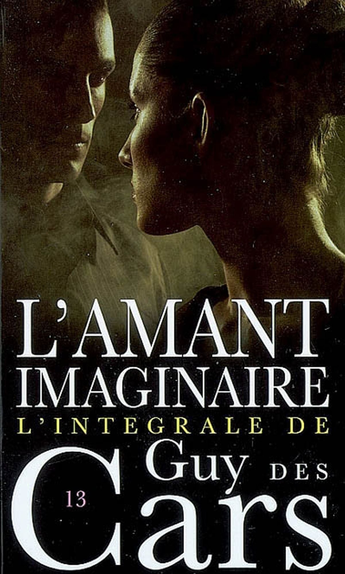 Guy des Cars 13 L'Amant imaginaire