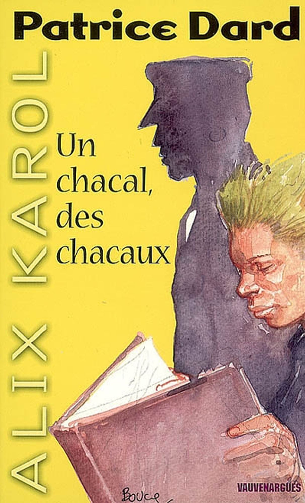 Alix Karol 5 Un chacal, des chacaux