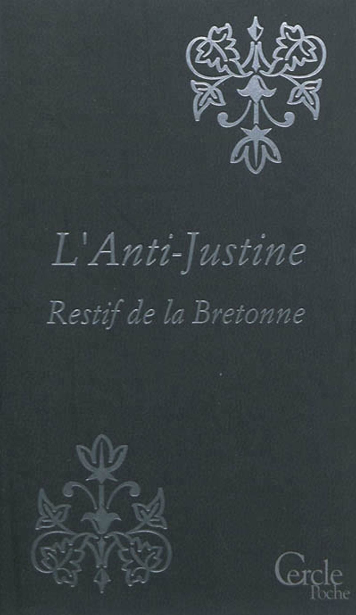 Cercle Poche nº149 L'Anti-Justine ou Les Délices de l'Amour