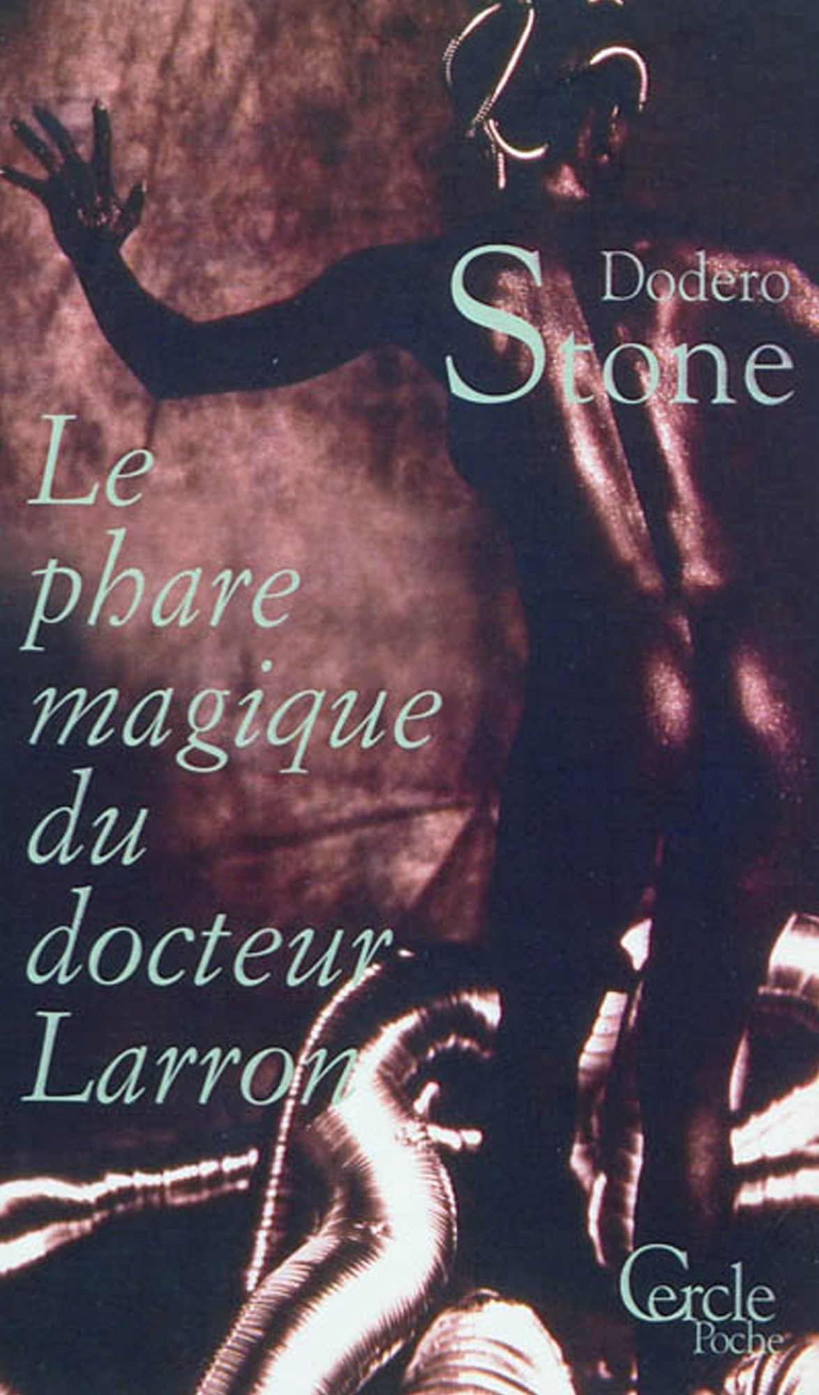 Cercle Poche nº153 Le Phare magique du Docteur Larron