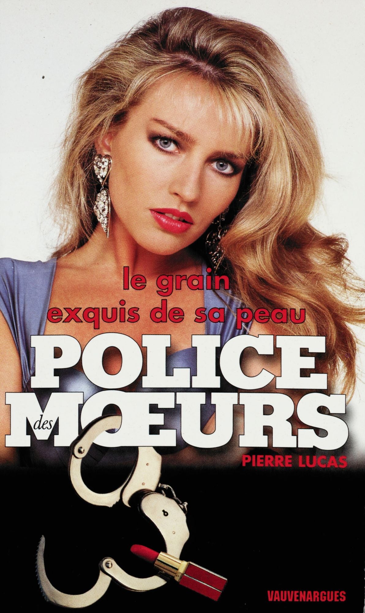 Police des moeurs nº123 Le Grain exquis de sa peau