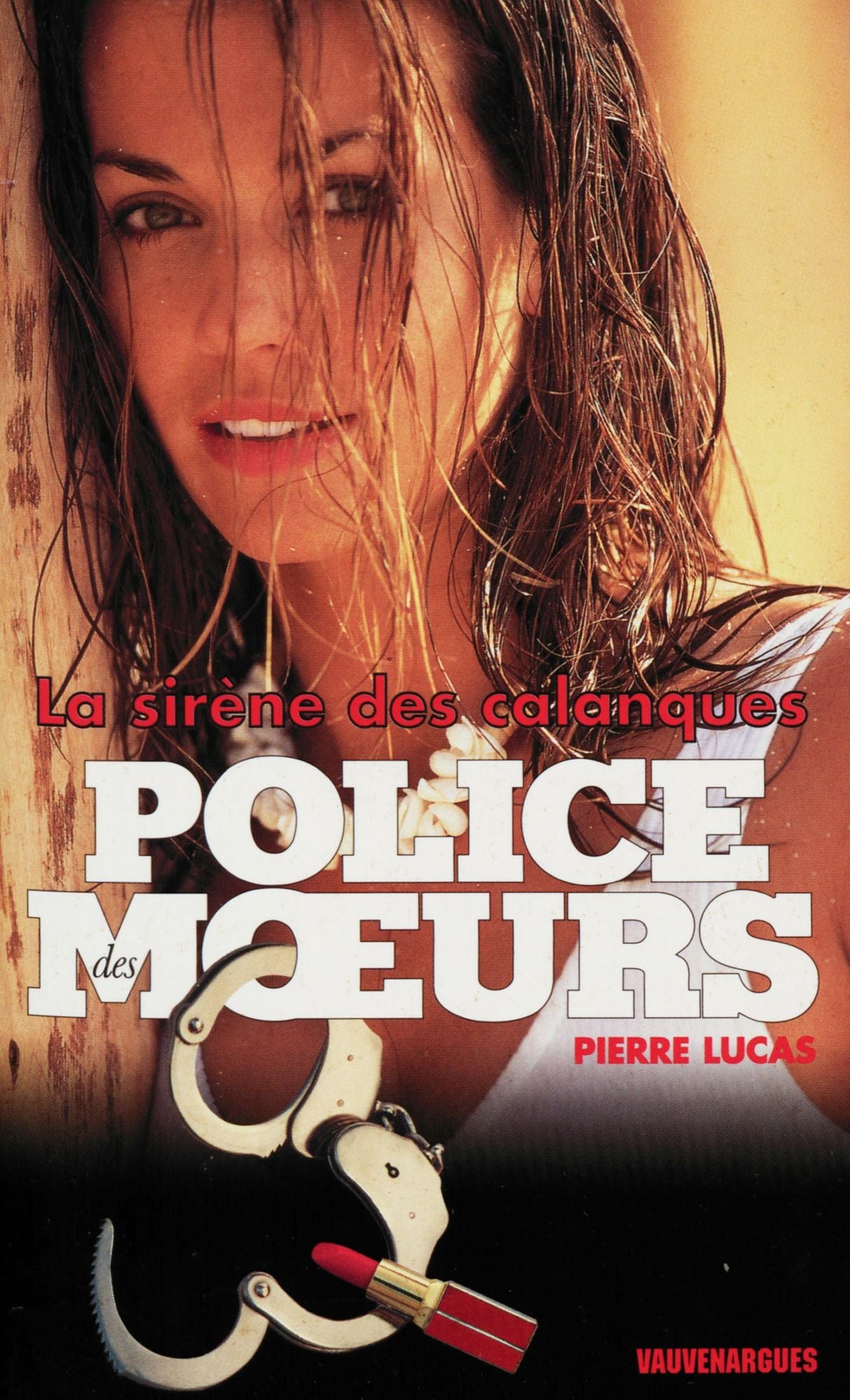 Police des moeurs nº133 La Sirène des calanques