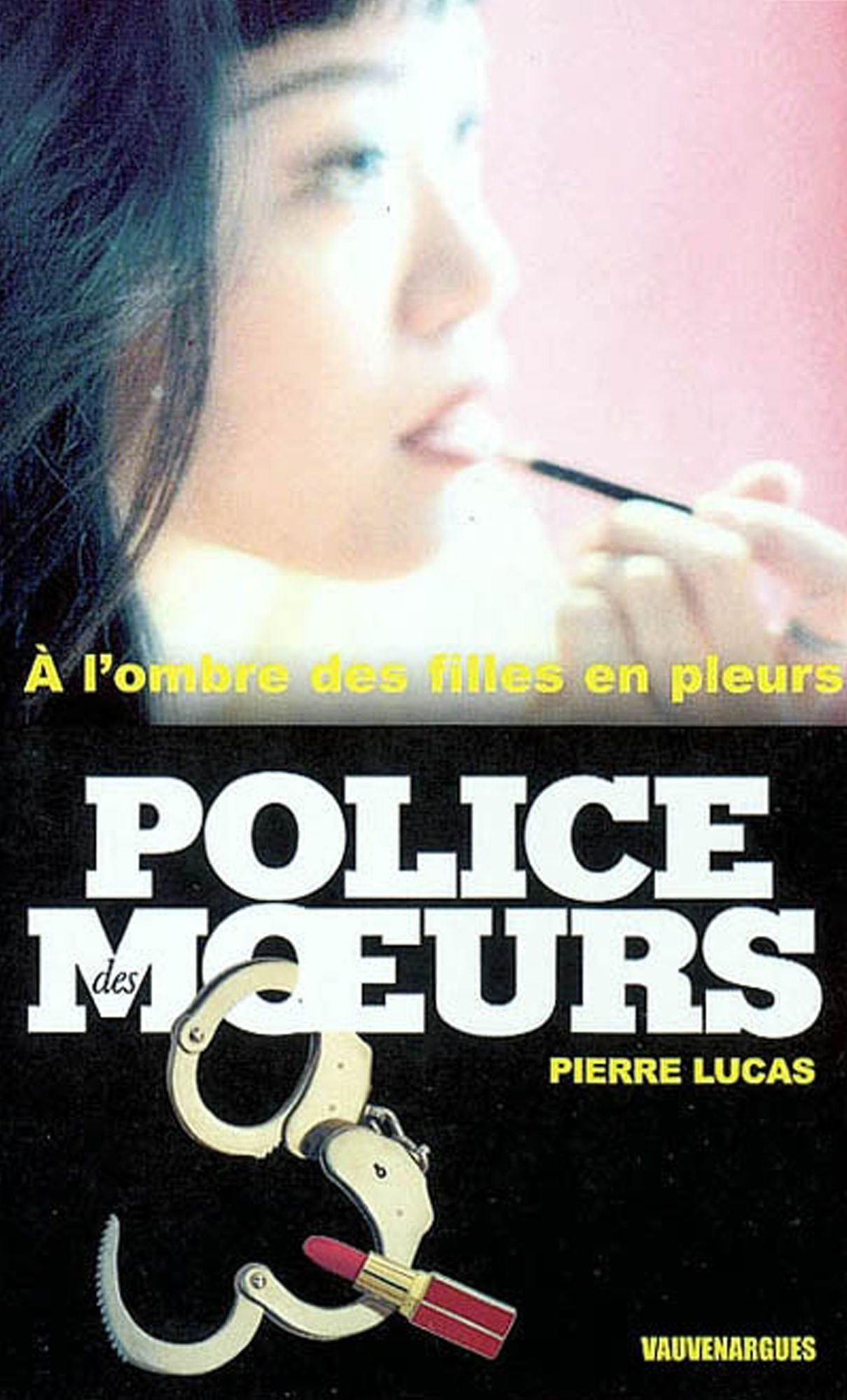 Police des moeurs nº154 A l'ombre des filles en pleurs