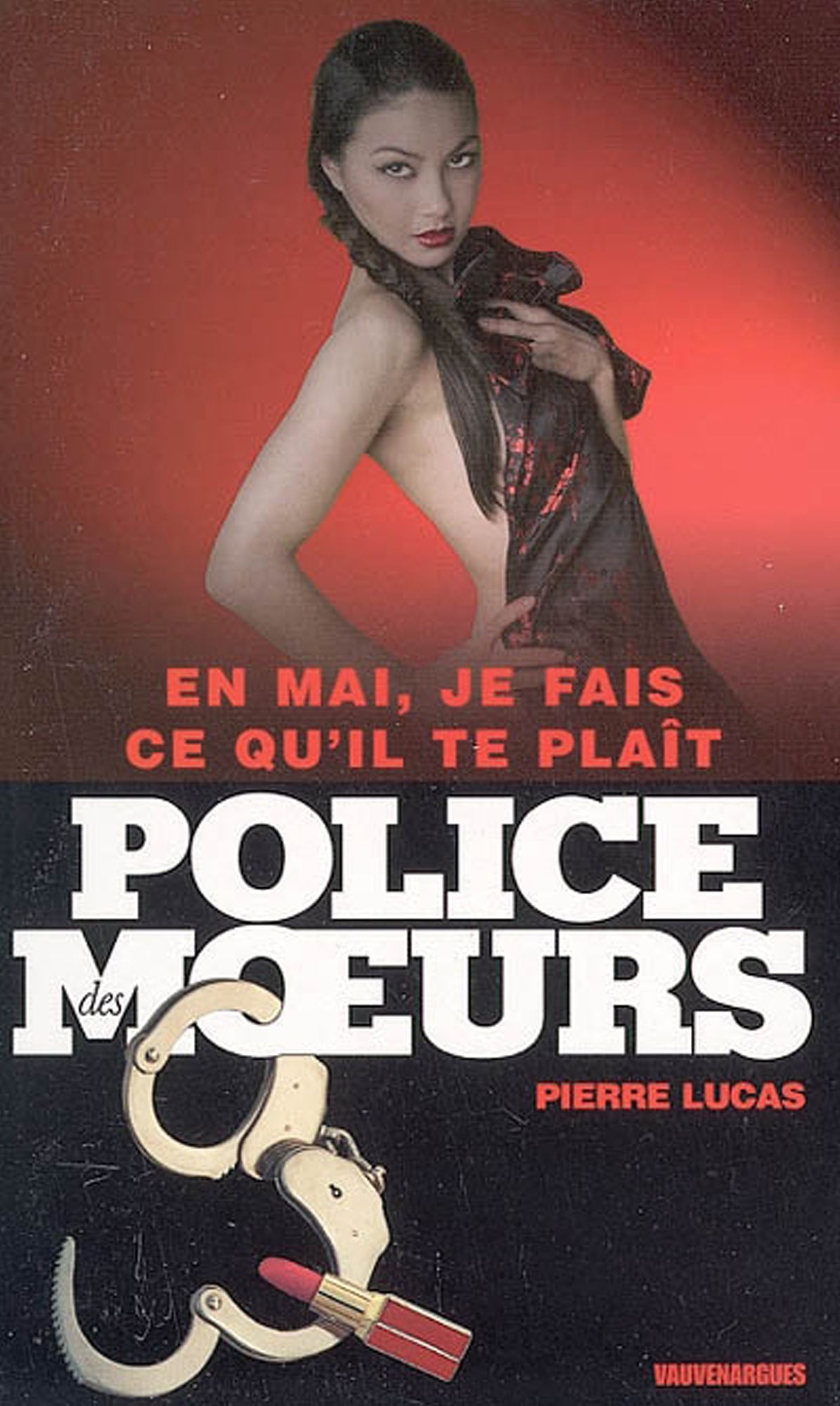 Police des moeurs nº167 En mai, je fais ce qu'il te plaît