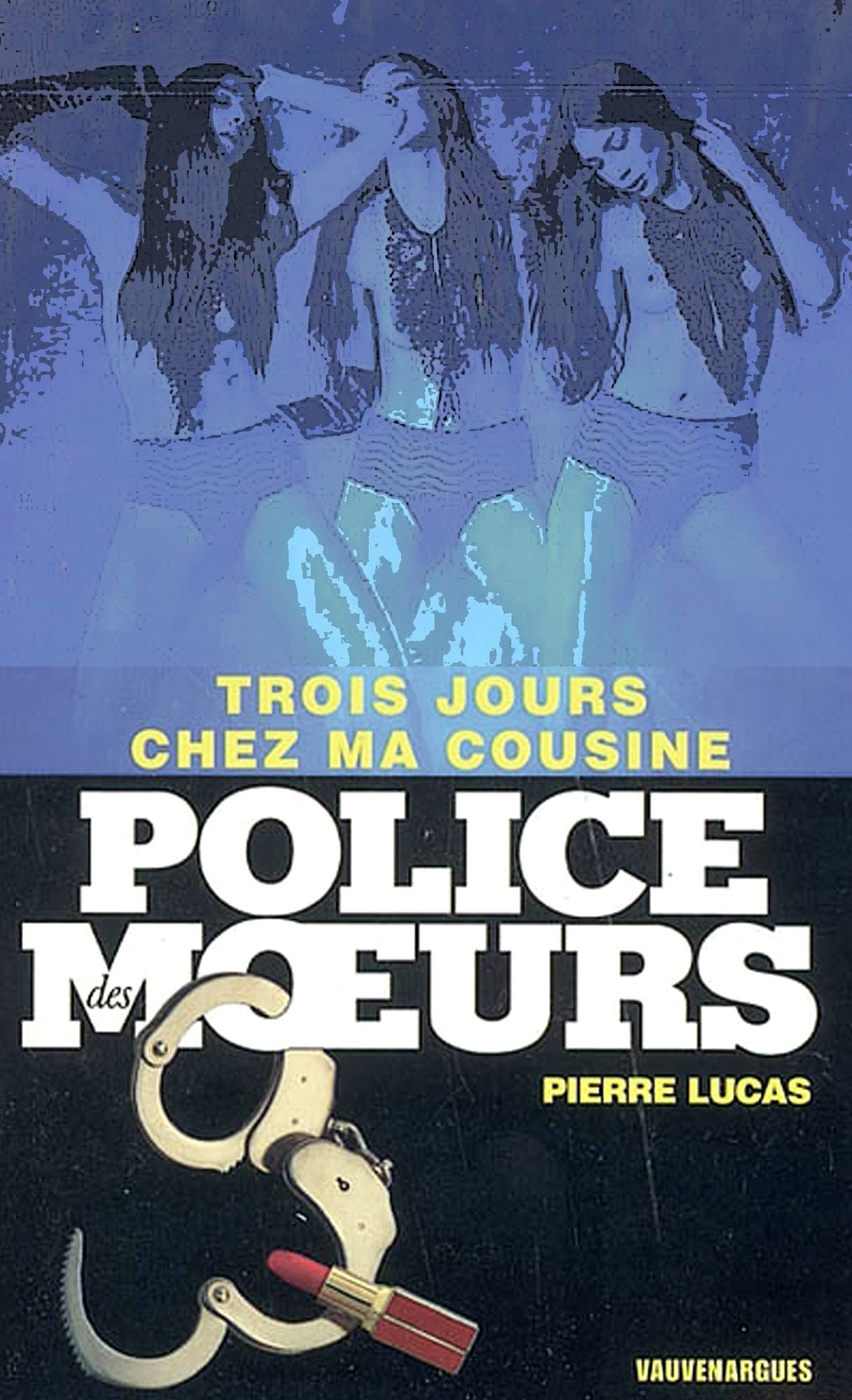 Police des moeurs nº173 Trois jours chez ma cousine