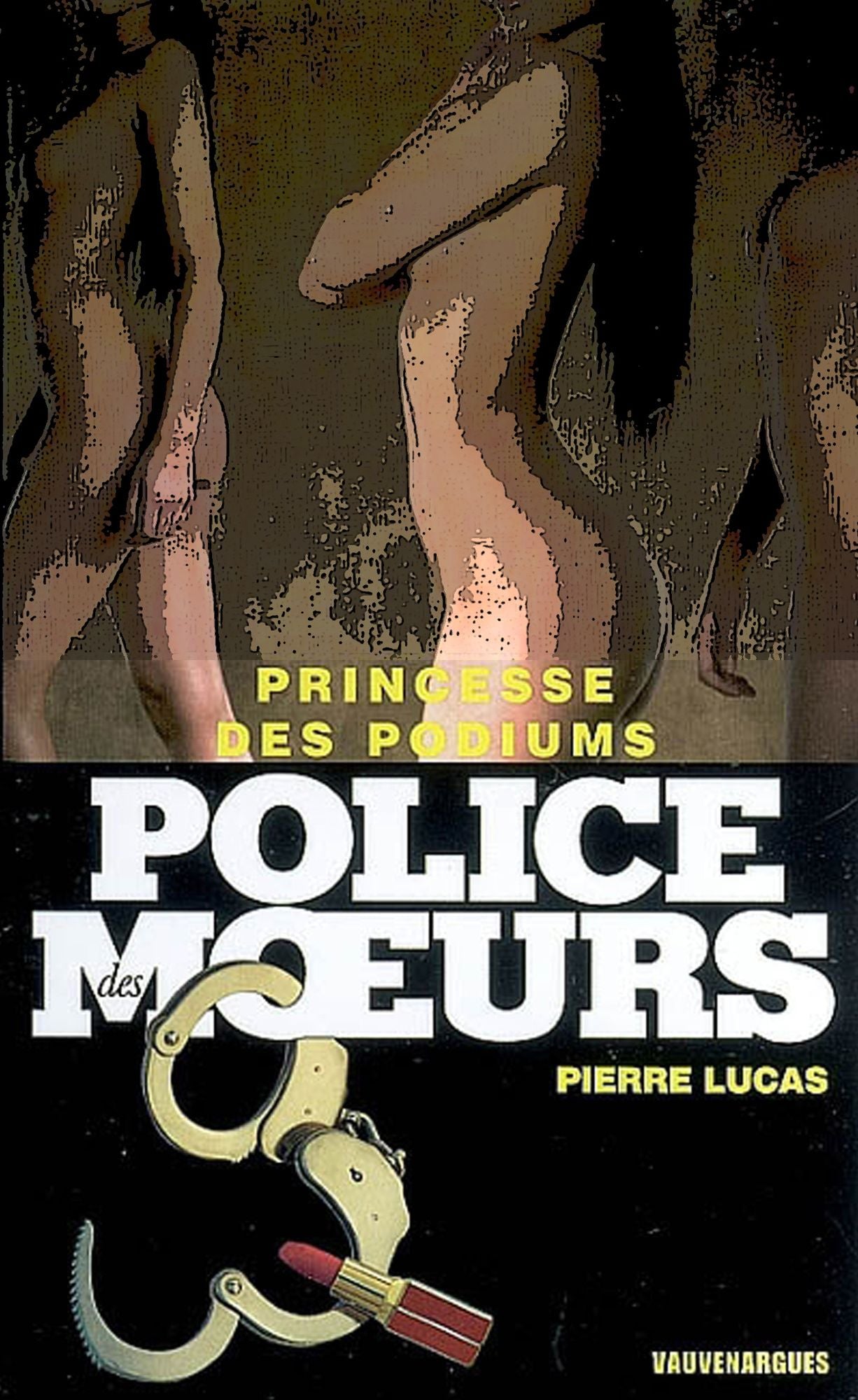 Police des moeurs nº187 Princesse des podiums