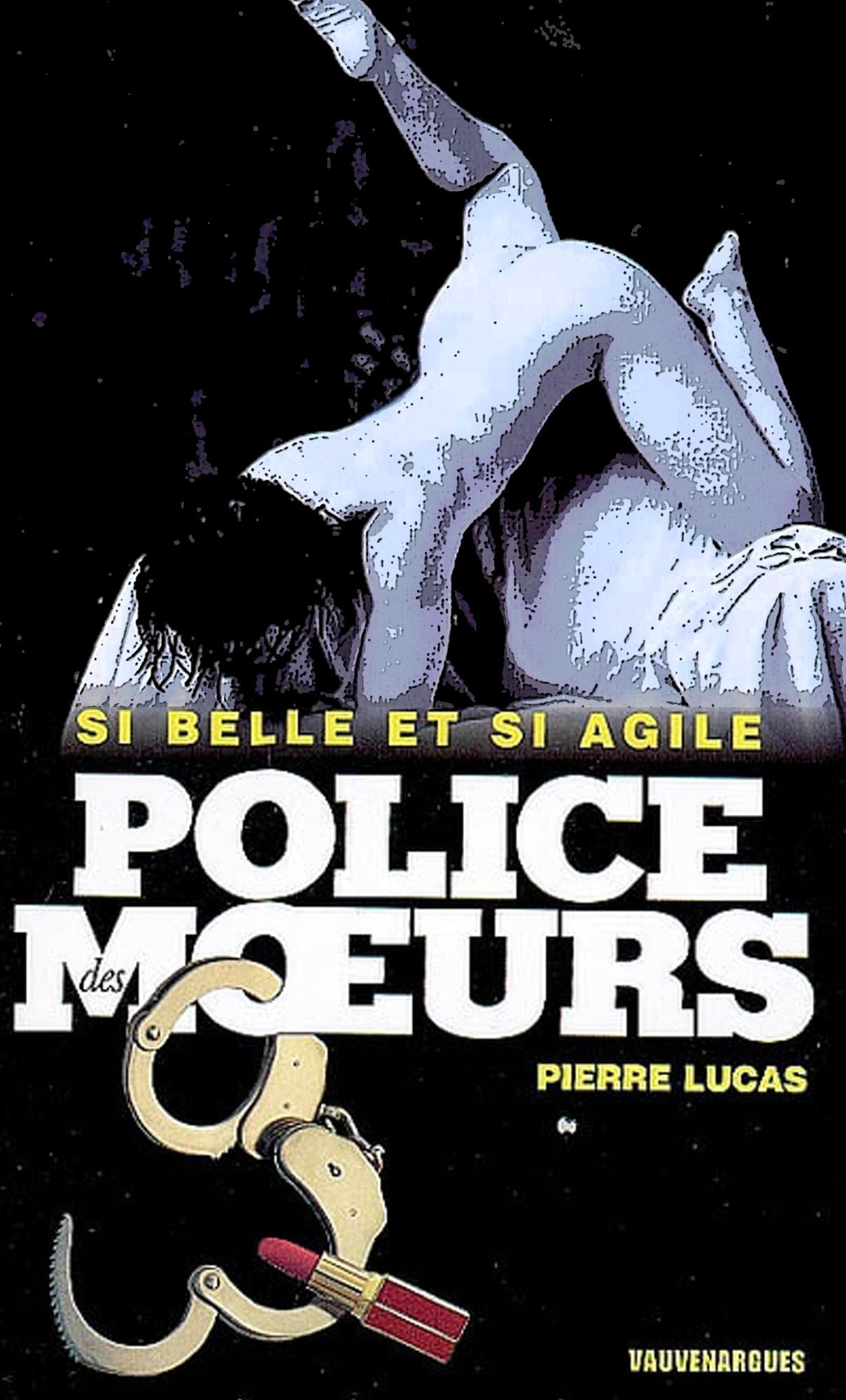 Police des moeurs nº191 Si belle et si agile