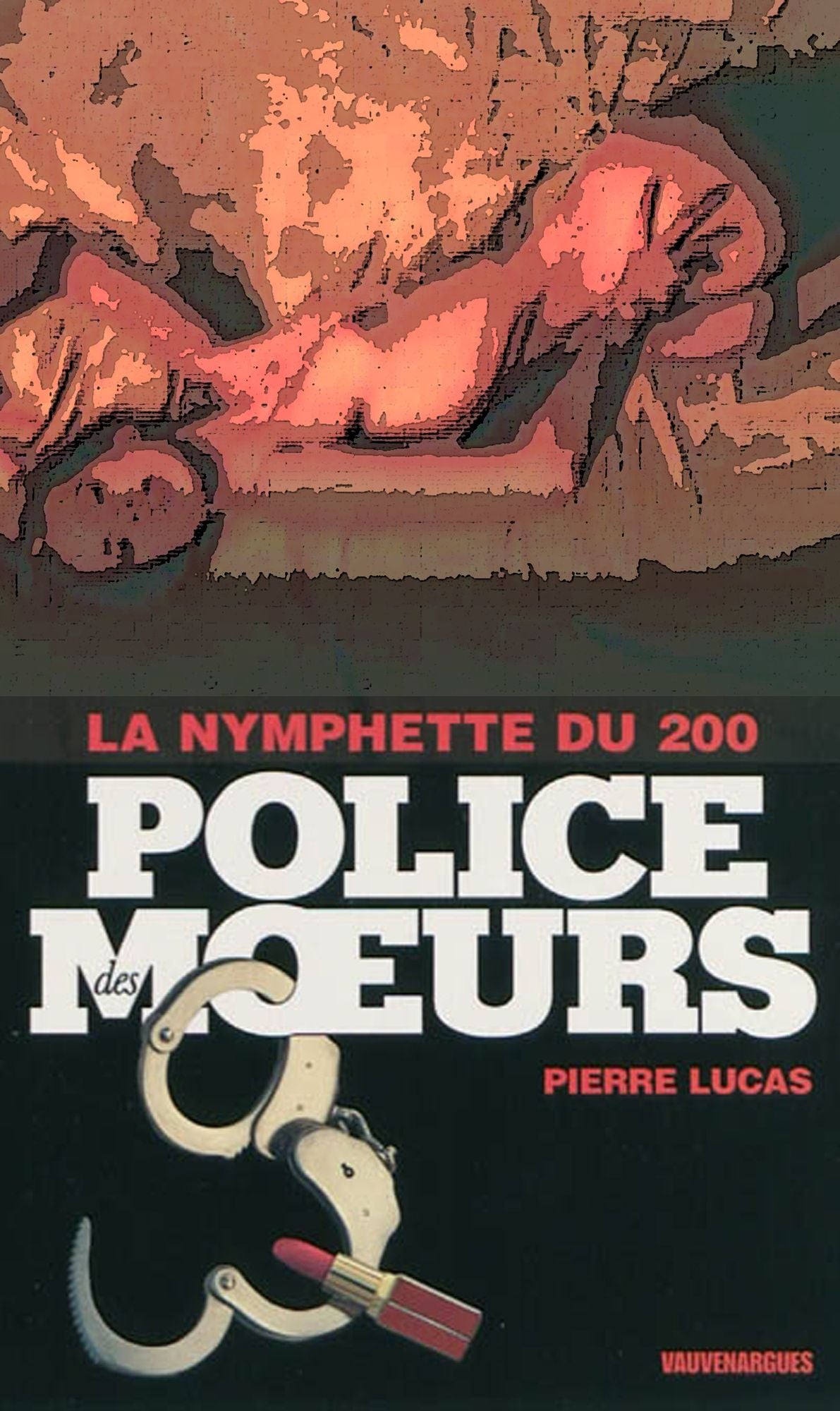 Police des moeurs nº200 La Nymphette du 200