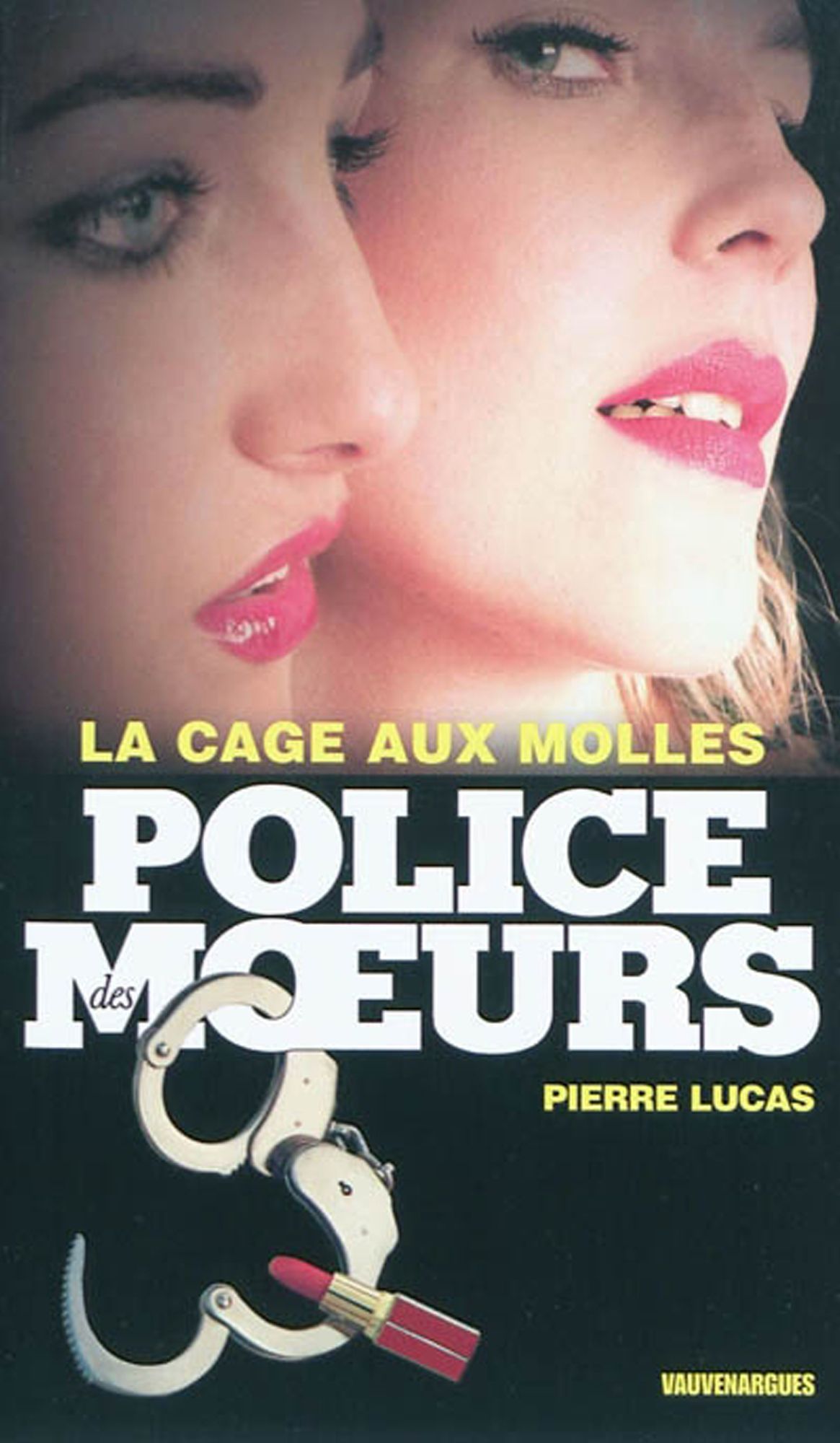 Police des moeurs nº205 La Cage aux molles
