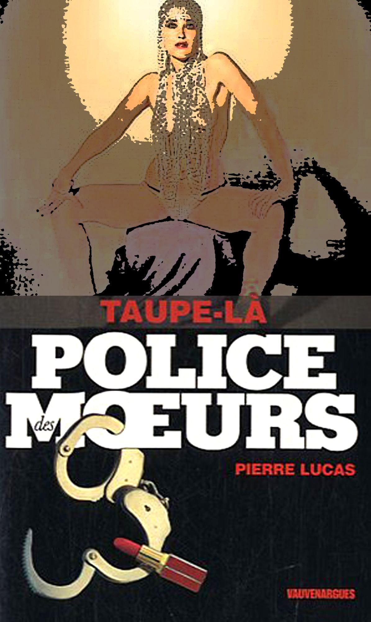 Police des moeurs nº212 Taupe-là