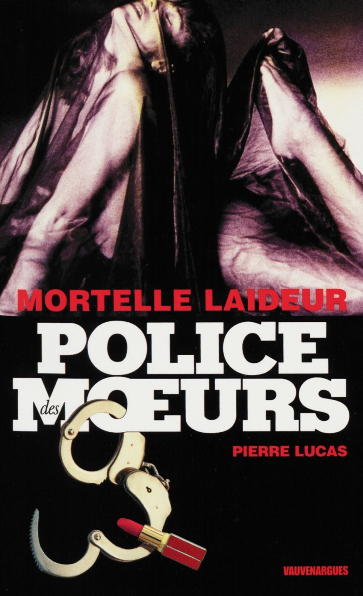 Police des moeurs nº214 Mortelle laideur