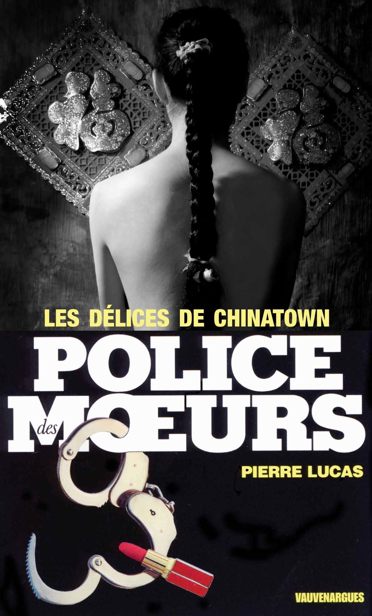 Police des moeurs nº67 Les délices de Chinatown