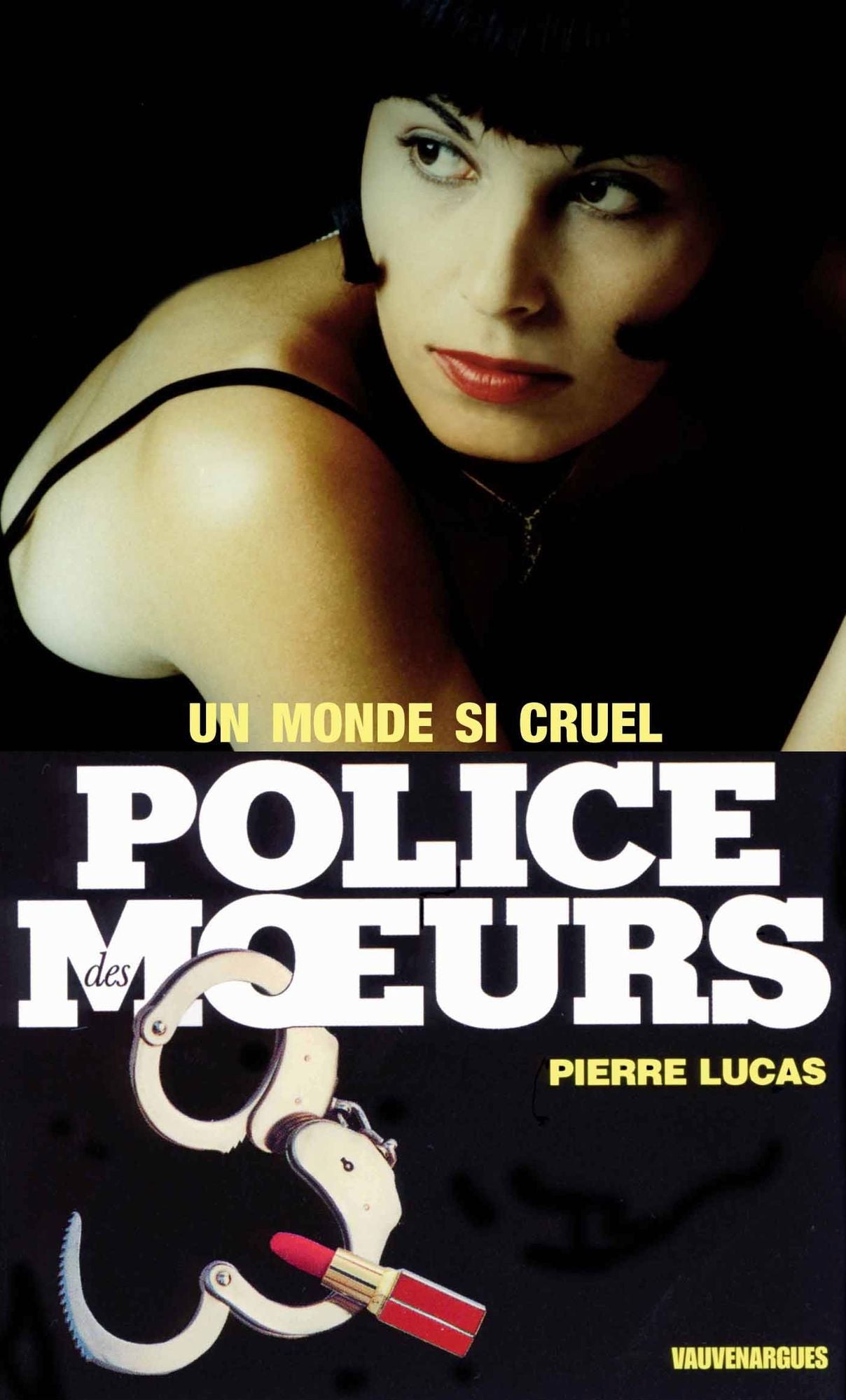 Police des moeurs nº105 Un monde si cruel