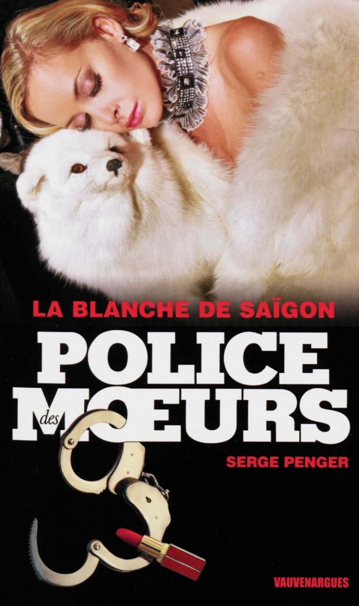 Police des moeurs nº226 La Blanche de Saigon