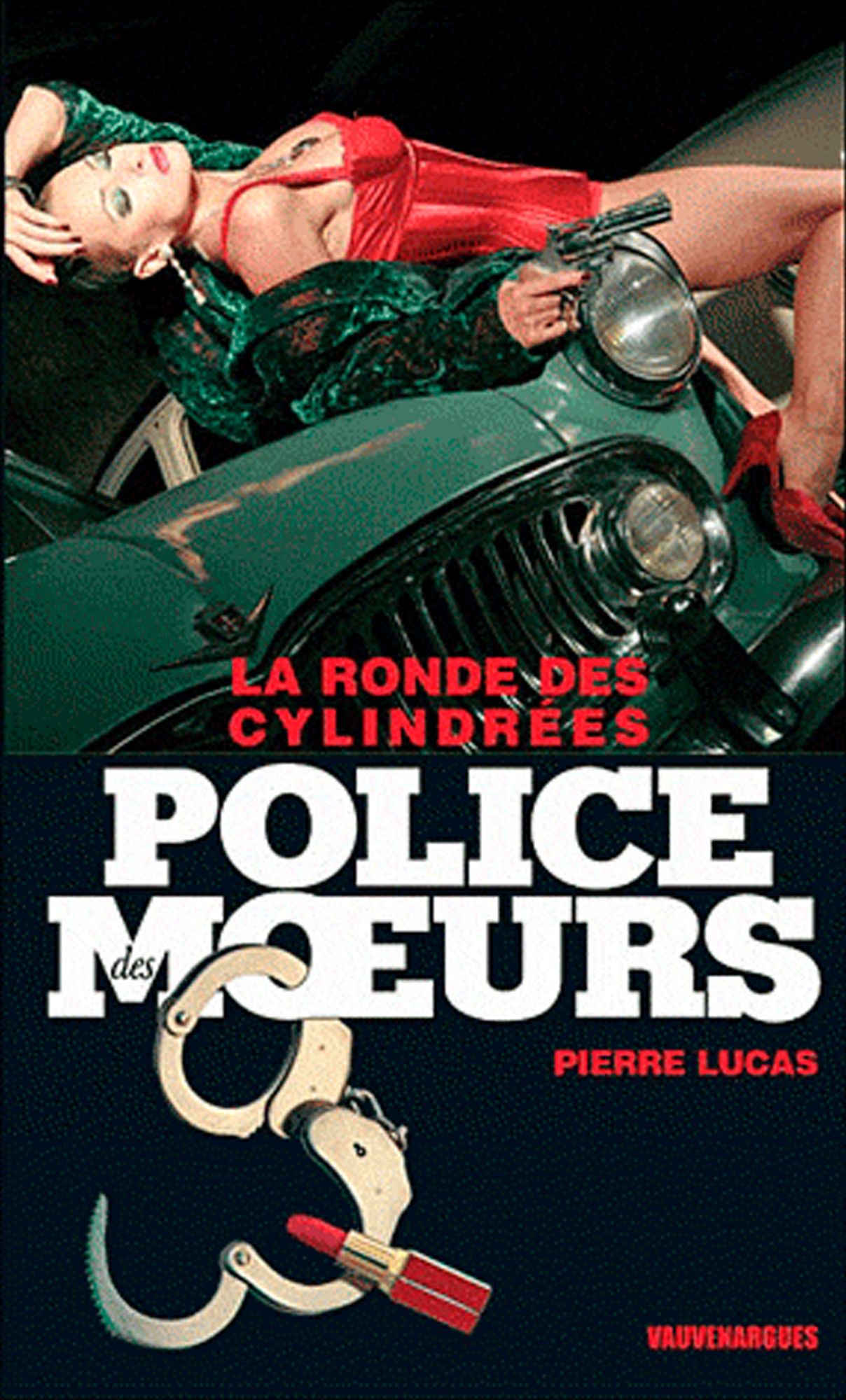 Police des moeurs nº230 La ronde des cylindrées