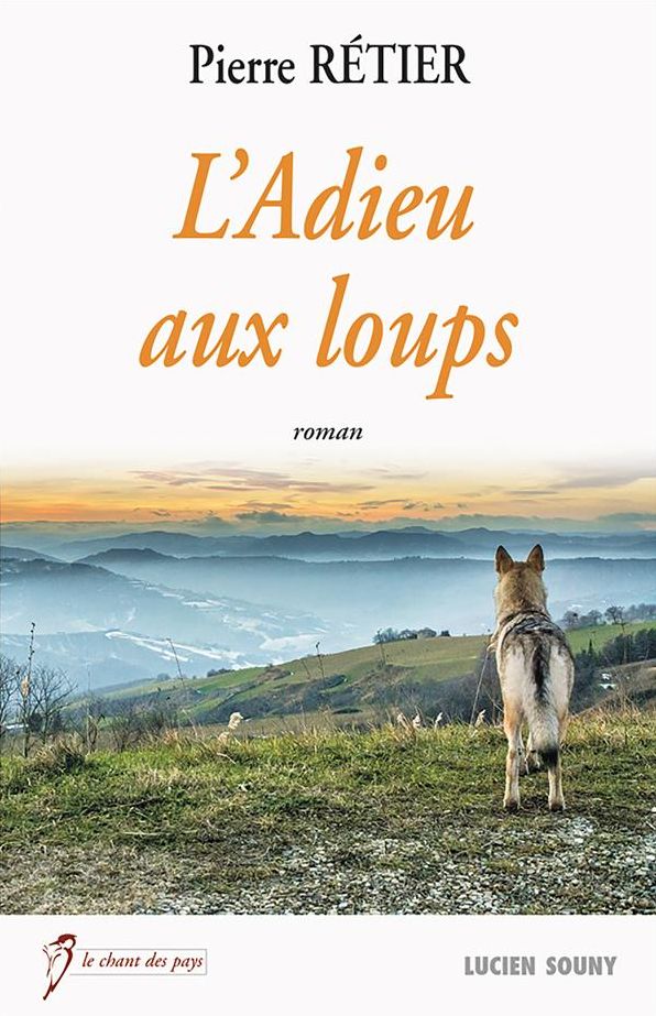 L'Adieu aux loups: Un roman régional fascinant