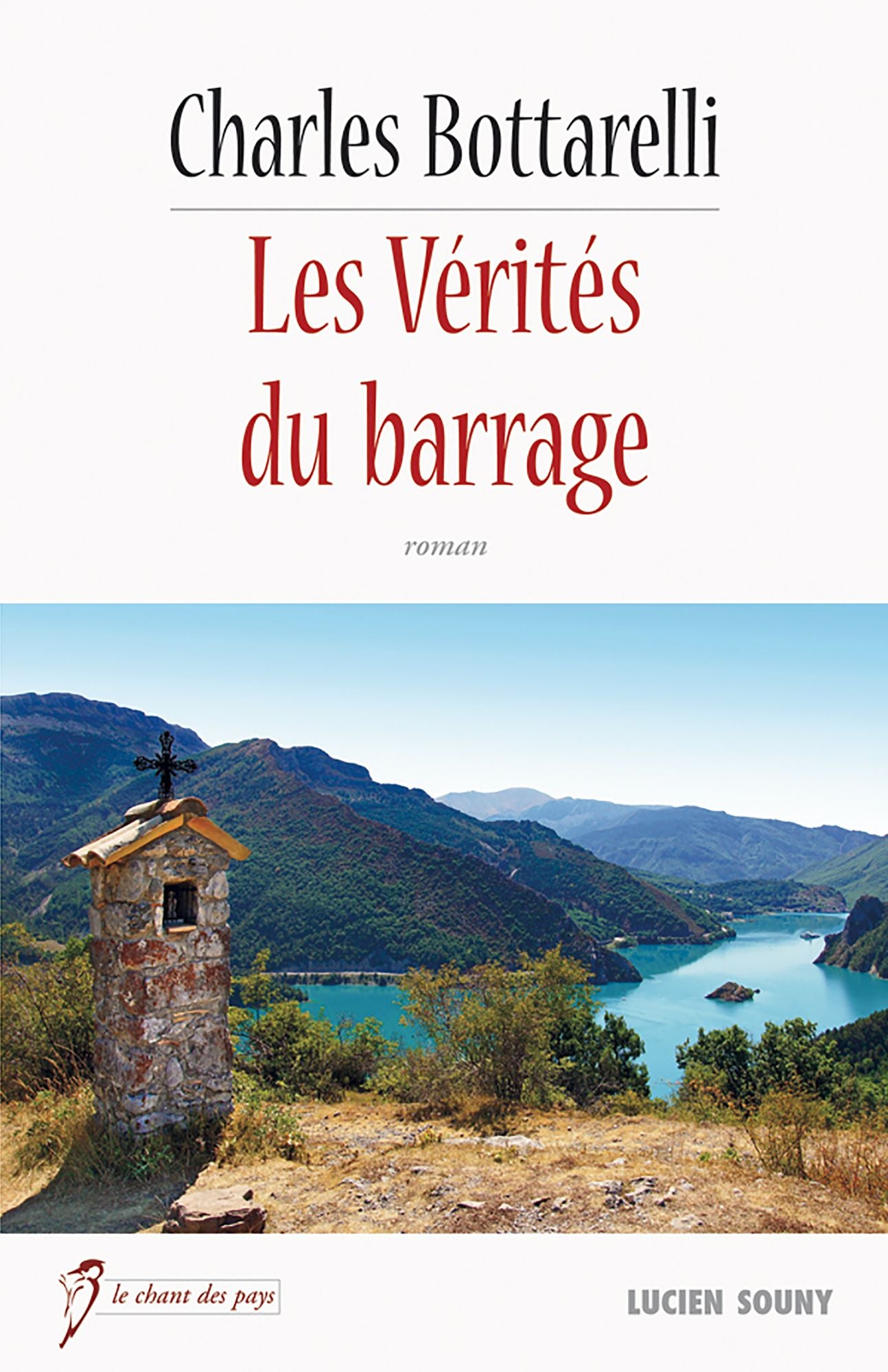 Les Vérités du barrage: Un roman inspiré de faits réels