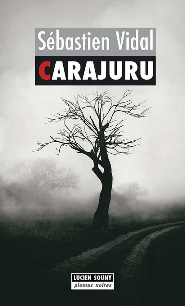 Carajuru: Polar noir