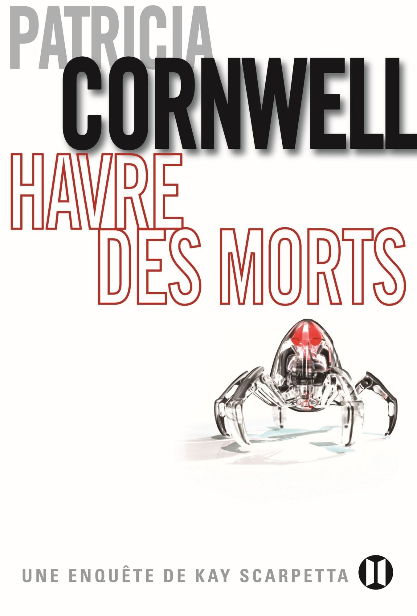 Havre des morts: Une enquête de Kay Scarpetta (Port Mortuary)